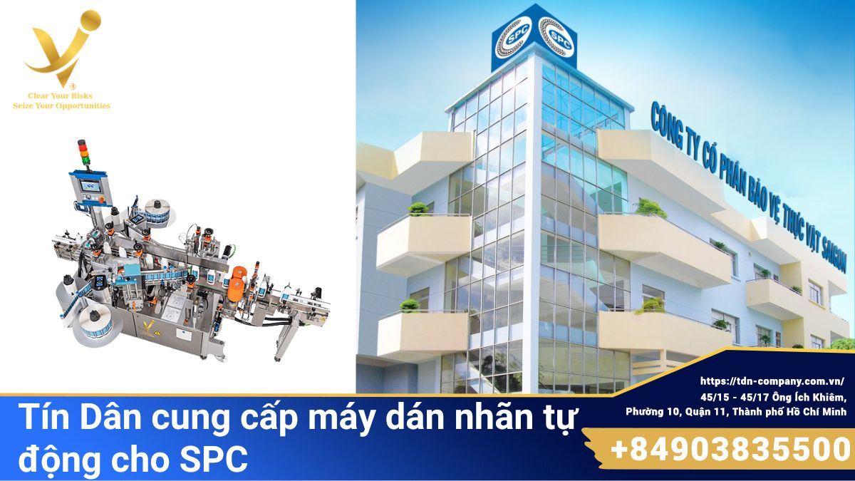 Tín Dân cung cấp máy dán nhãn tự động cho SPC